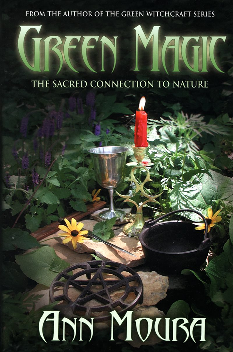 Green Magic: The Sacred Connection to Nature