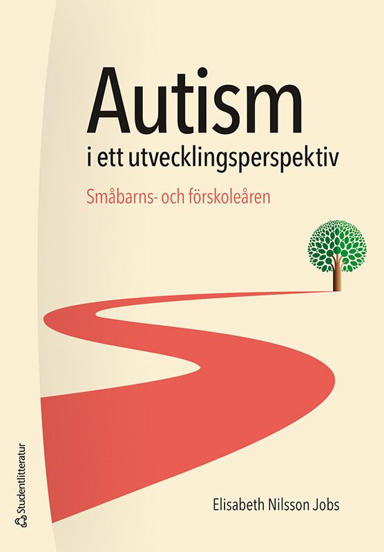 Autism i ett utvecklingsperspektiv - Småbarns- och förskoleåldern