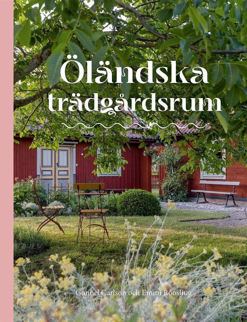 Öländska trädgårdsrum