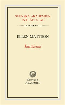 Inträdestal av Ellen Mattson